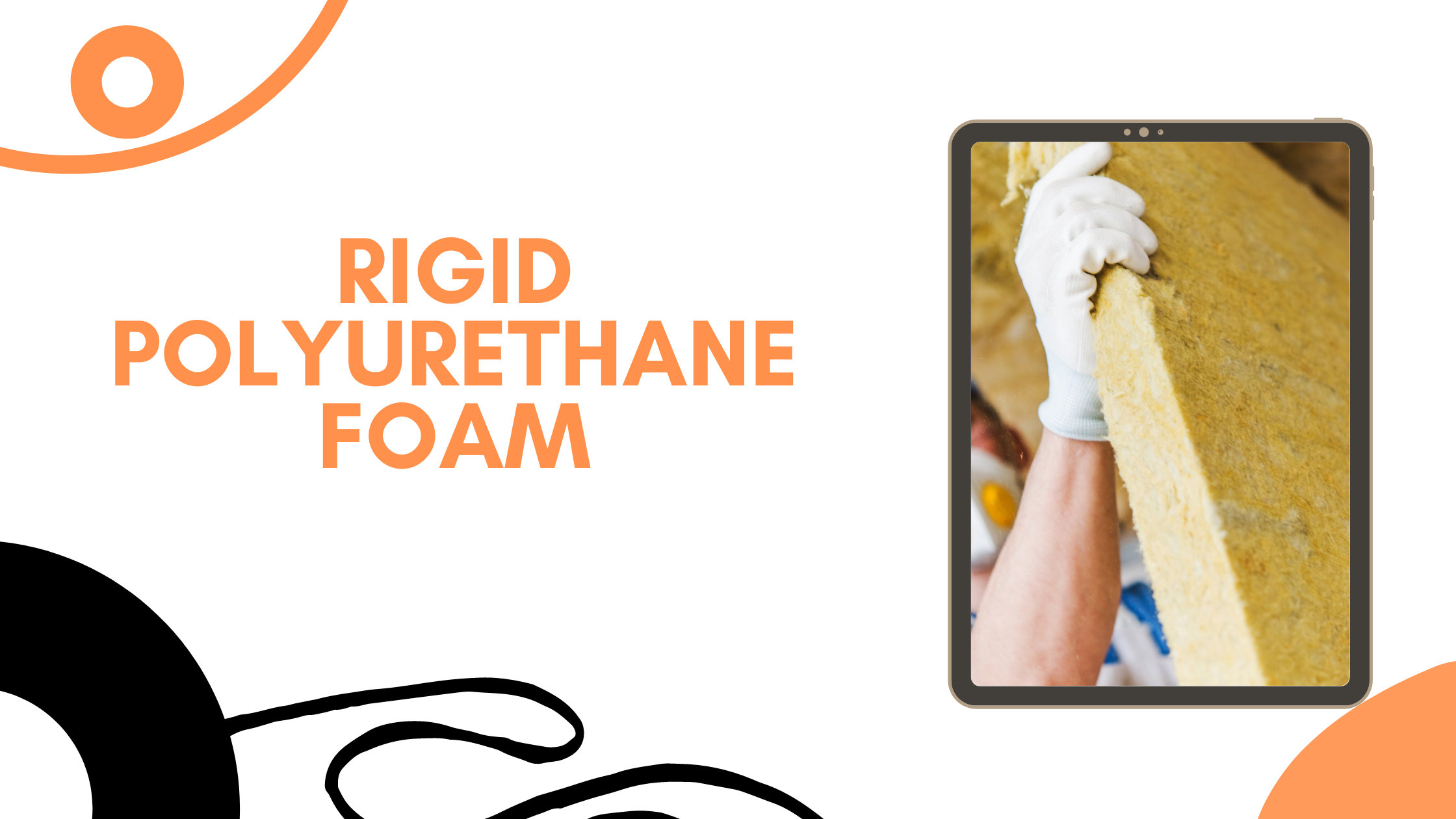 About Rigid Polyurethane Foam